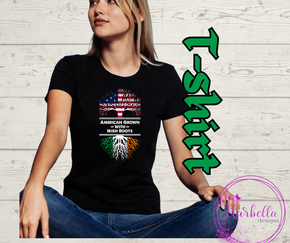 American Grown with Irish Roots – Patriotic Heritage Tee & Crewneck (Copy)