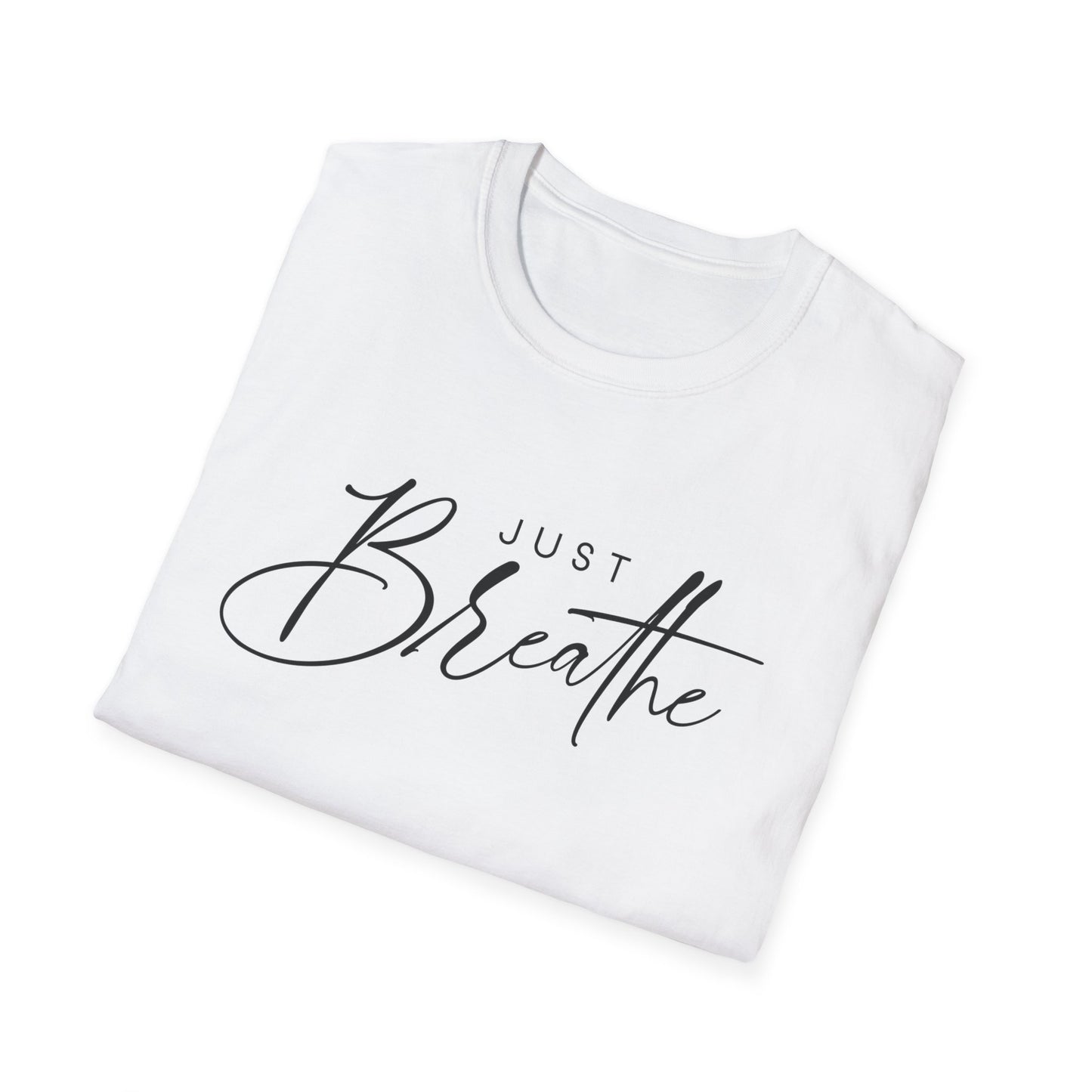 Unisex Softstyle T-Shirt with 'Just Breathe' Design | Relaxed Fit Tee for Mindfulness, Self-Care, Gifts, Everyday Wear, Motivational Quotes