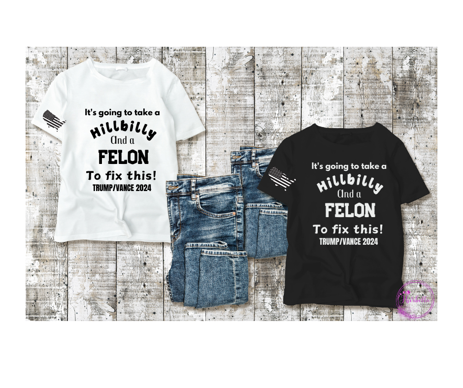 Hillbilly/felon Tee